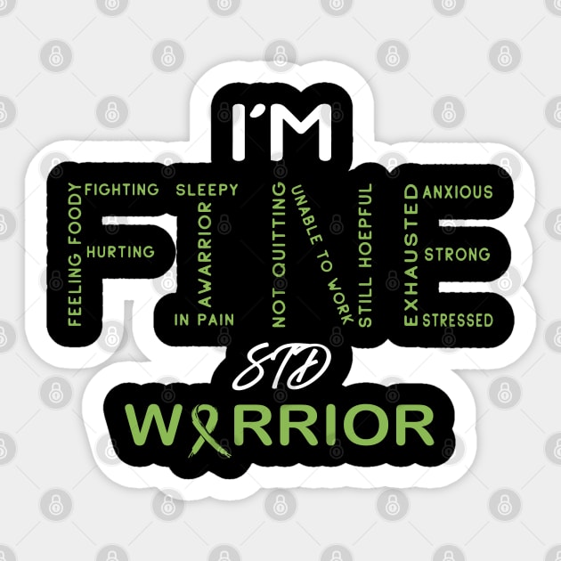 STD Disease Warrior, I'm Fine Awareness Sticker by DAN LE